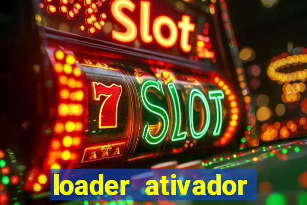 loader ativador windows 7